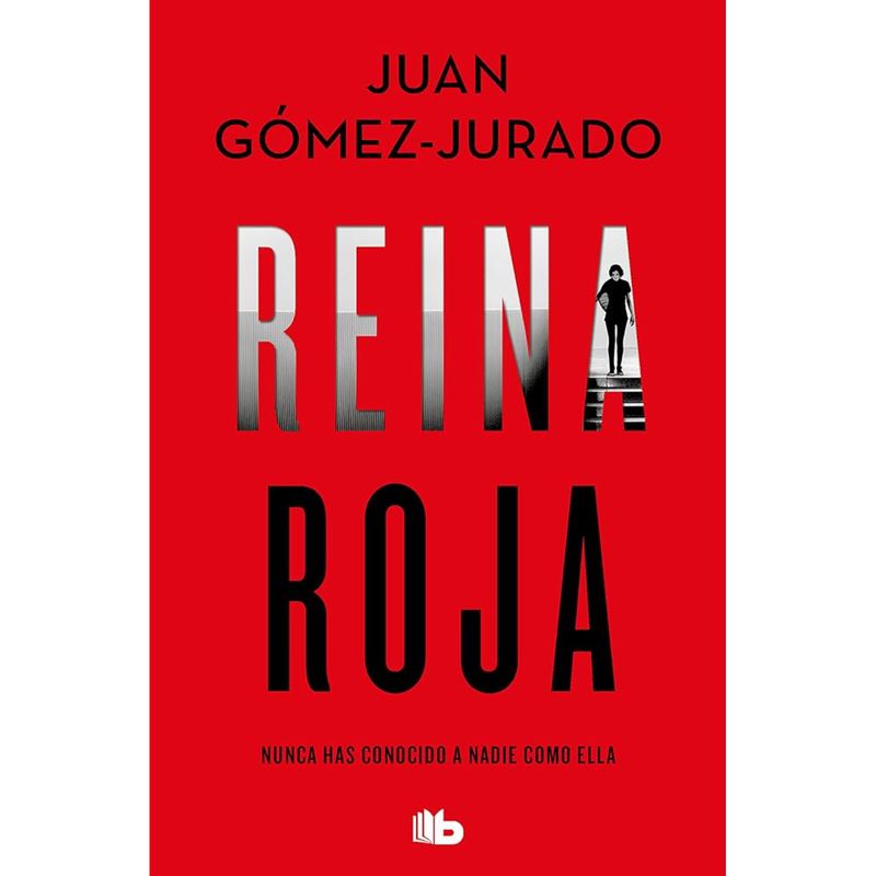 EDICIONES B - Reina Roja - Autor(a):  Juan Gómez-Jurado