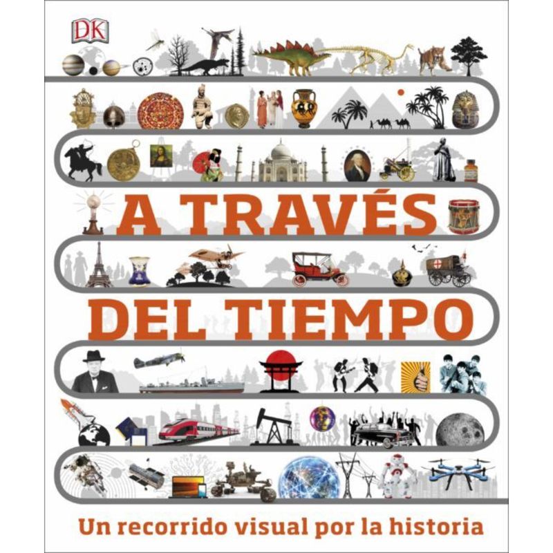 Dk - A Traves Del Tiempo - Autor(a):  Equipo Editorial