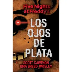 ROCA EDITORIAL - Five Nights At Freddy's 1-Ojos De Plata