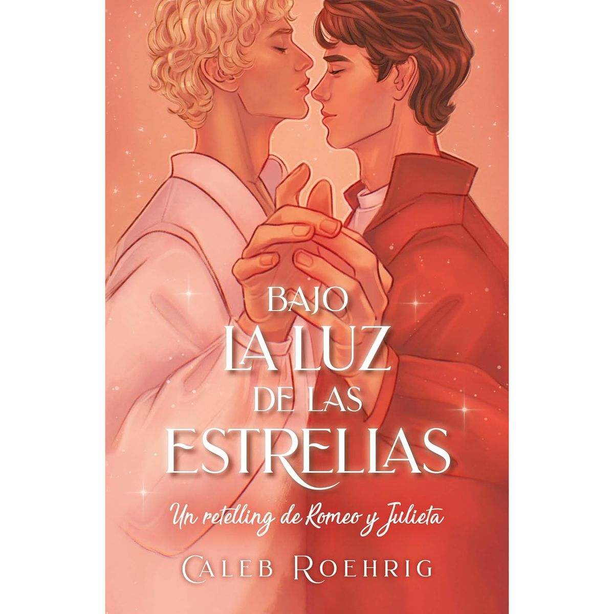 BOOKS4POCKET - Bajo La Luz De Las Estrellas: Un Retelling De Romeo Y Julieta
