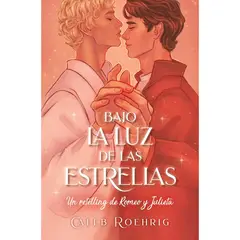 BOOKS4POCKET - Bajo La Luz De Las Estrellas: Un Retelling De Romeo Y Julieta