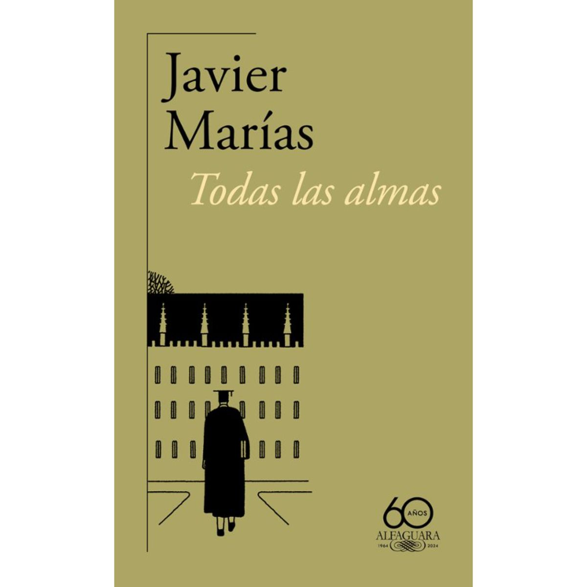 ALFAGUARA - Todas Las Almas (60 Aniv)