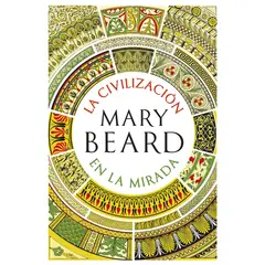 CRITICA - La Civilización En La Mirada