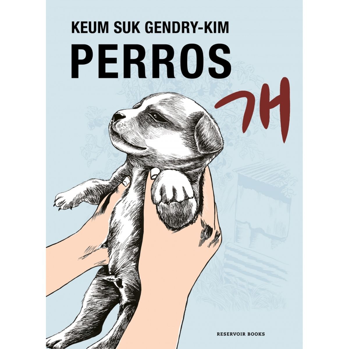 RESERVOIR BOOKS - Libro Perros - Keum Suk Gendry-Kim
