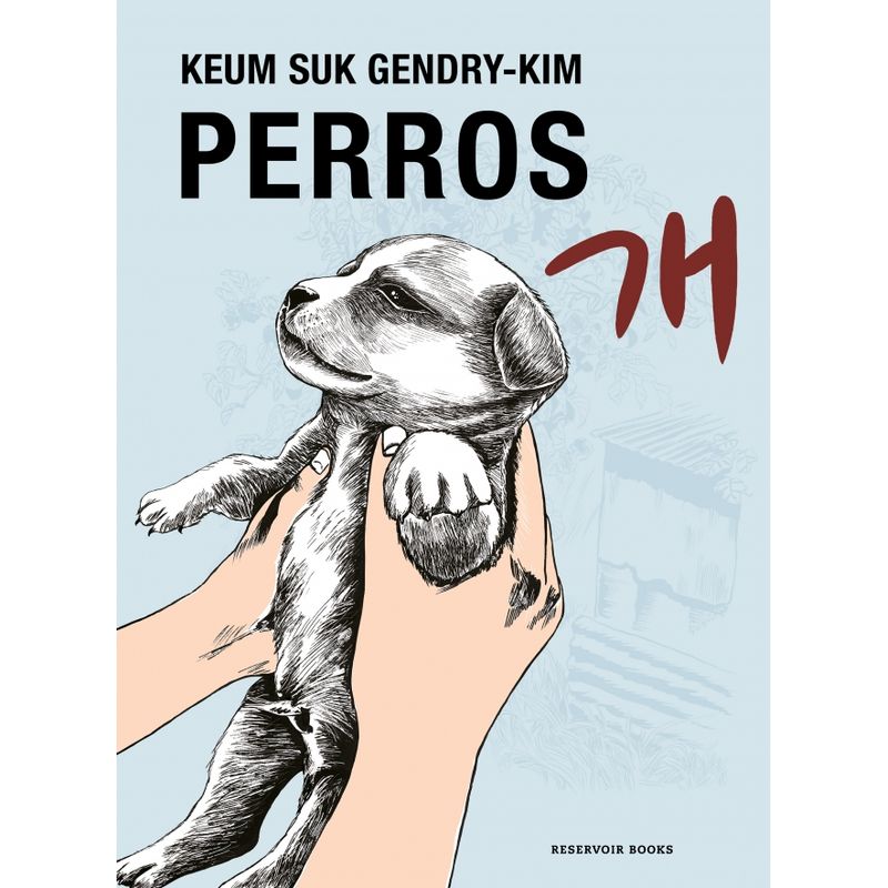 RESERVOIR BOOKS - Libro Perros - Keum Suk Gendry-Kim