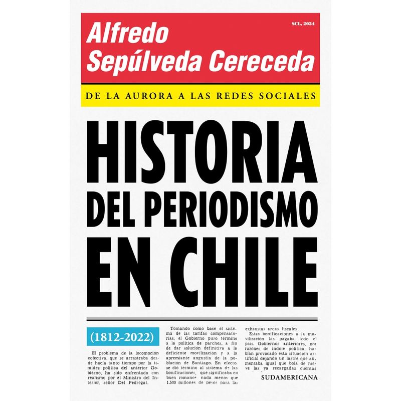 SUDAMERICA - Libro Historia del periodismo en Chile - Alfredo Sepúlveda