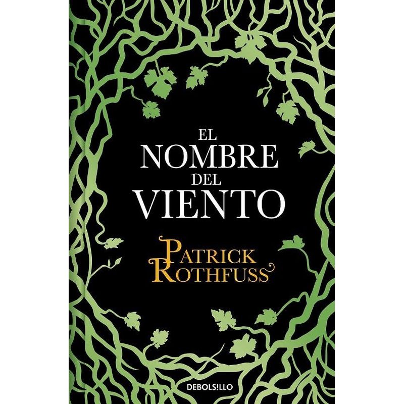 DEBOLSILLO - Libro El nombre del viento - Patrick Rothfuss