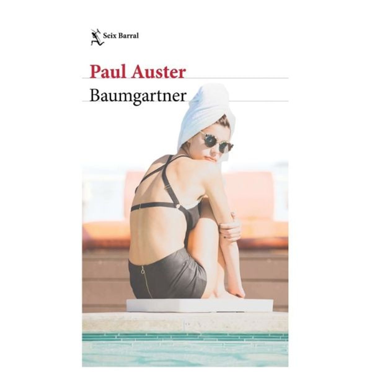 EDITORIAL SEIX BARRAL - Baumgartner - Paul Auster
