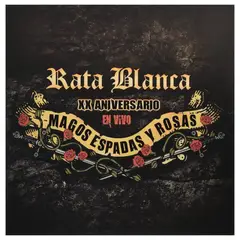 HITWAY MUSIC - RATA BLANCA - MAGOS ESPADAS Y ROSAS EN VIVO 20TH - VINILO