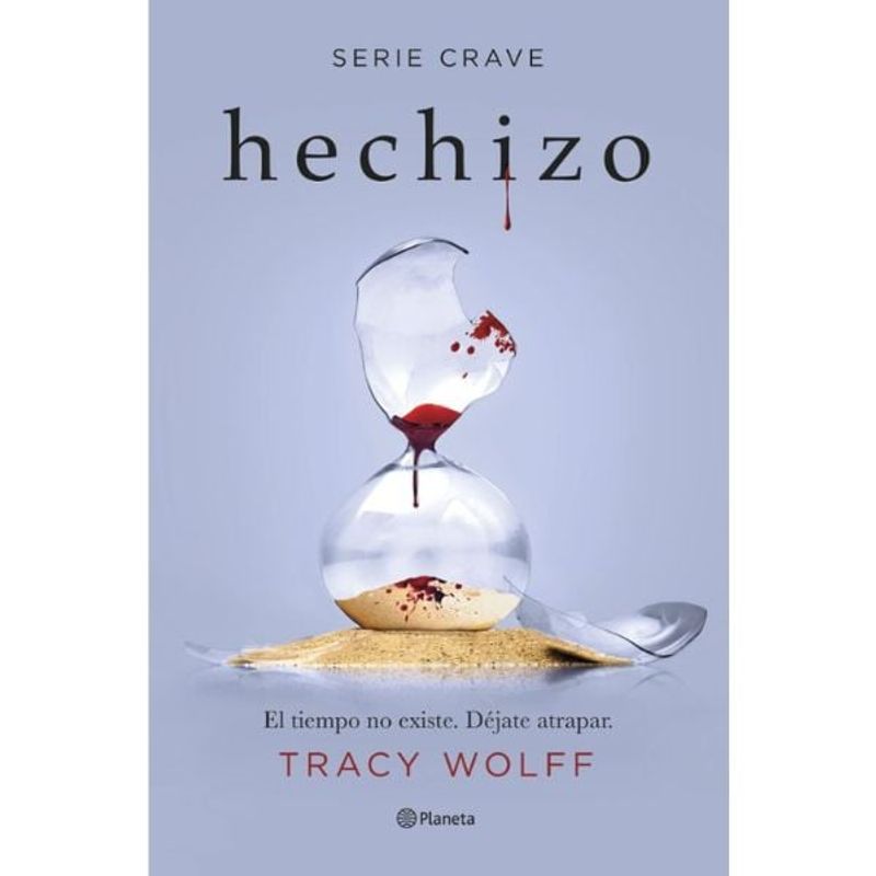 EDITORIAL PLANETA - Hechiz0 serie Crave 5 - Wolff Tracy