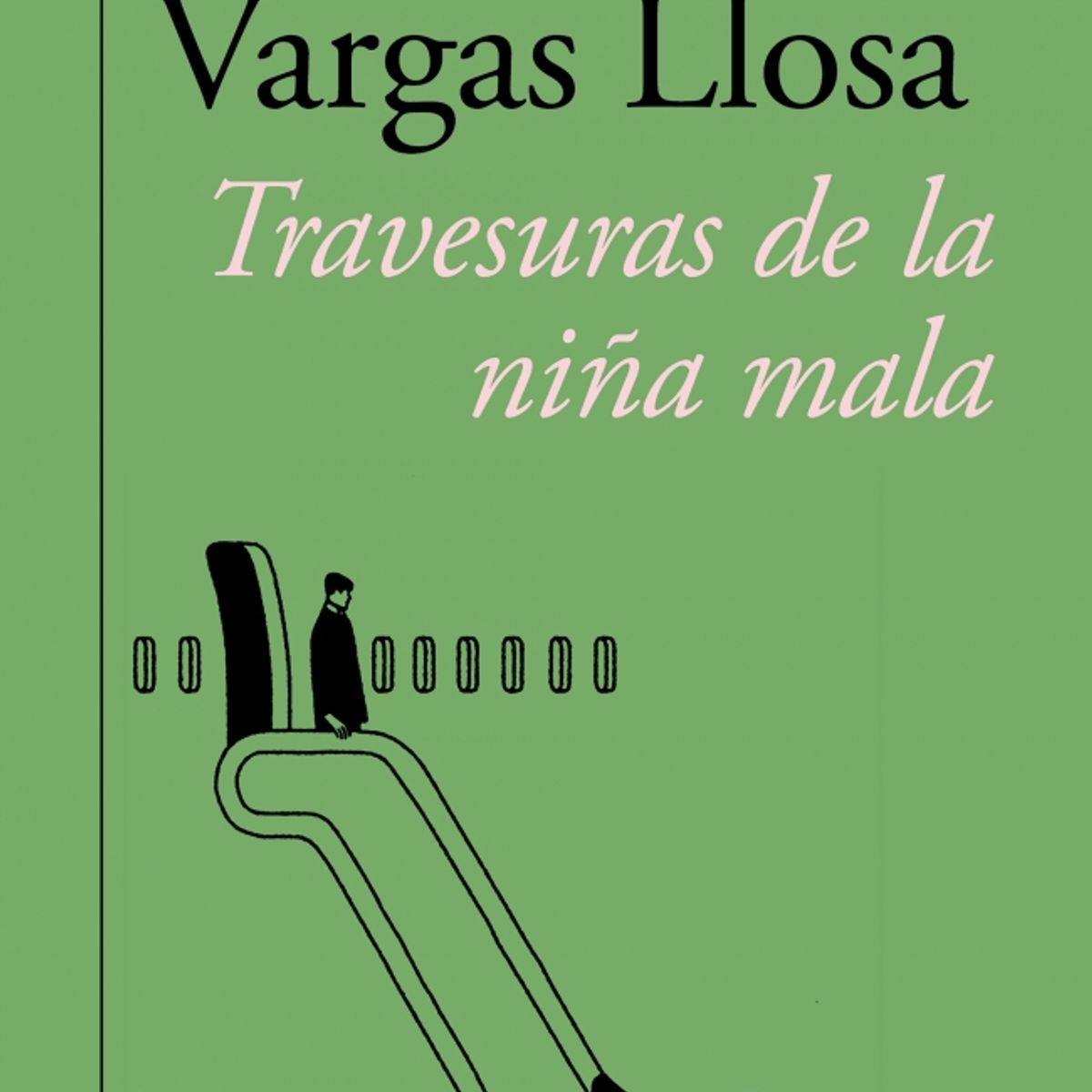 ALFAGUARA - Libro Travesuras de la niña mala - Mario Vargas Llosa
