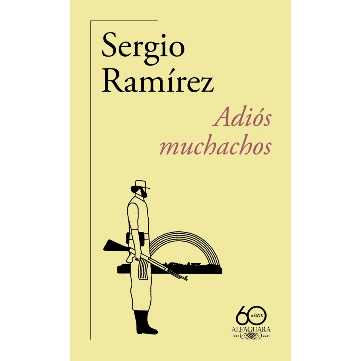 ALFAGUARA - Libro Adiós muchachos - Sergio Ramírez