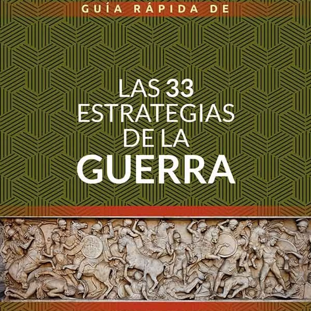 OCEANO - Guía rápida Las 33 estrategias de la guerra - Robert Greene