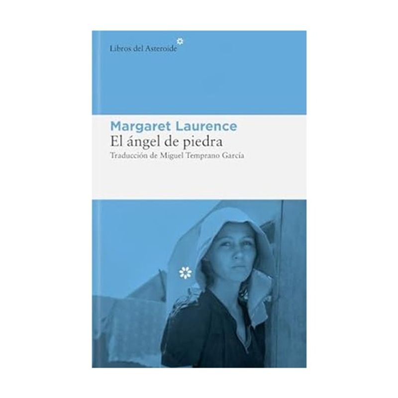 LIBROS DEL ASTEROIDE - El Angel De Piedra - LAURENCE, MARGARET