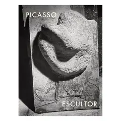 LA FABRICA - Picasso Escultor - GIMENEZ, GINA