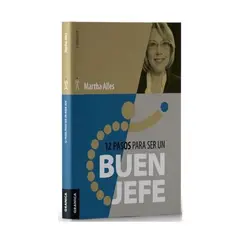 GRANICA - 12 Pasos Para Ser Un Buen Jefe