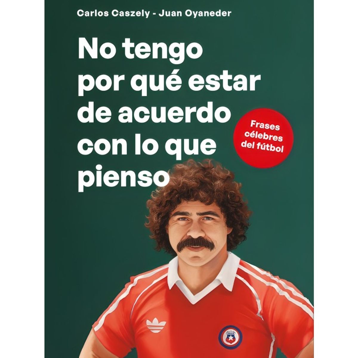 TOP10BOOKS - LIBRO No Tengo Por Qué Estar De Acuerdo Con Lo Que Pienso