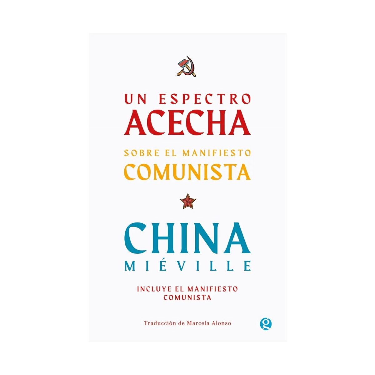 TOP10BOOKS - LIBRO Un Espectro Acecha. Sobre El Manifiesto c o m u n i s t a