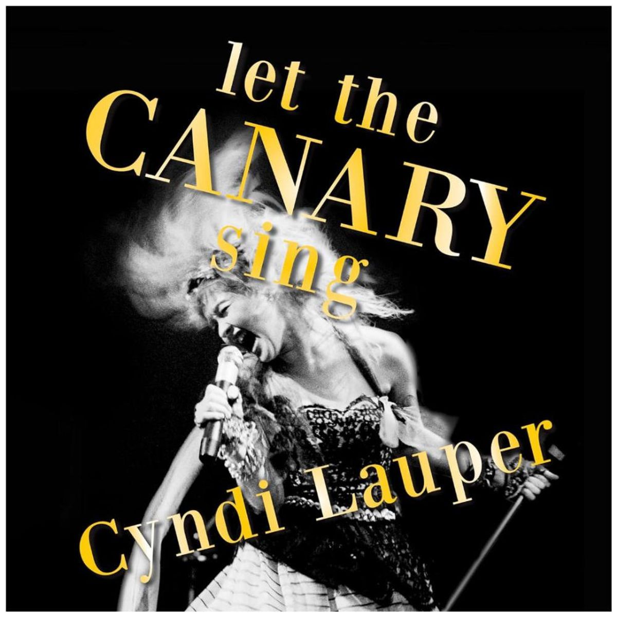 HITWAY MUSIC - CYNDI LAUPER - LET THE CANARY SING (2024) - VINILO HITWAY MUSIC