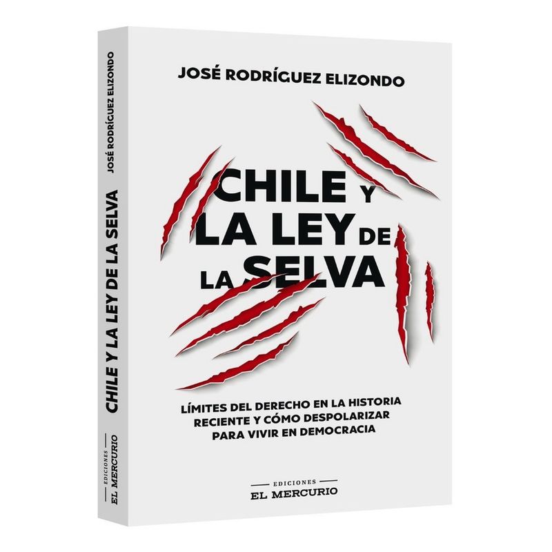 EDICIONES EL MERCURIO - Chile Y La Ley De La Selva