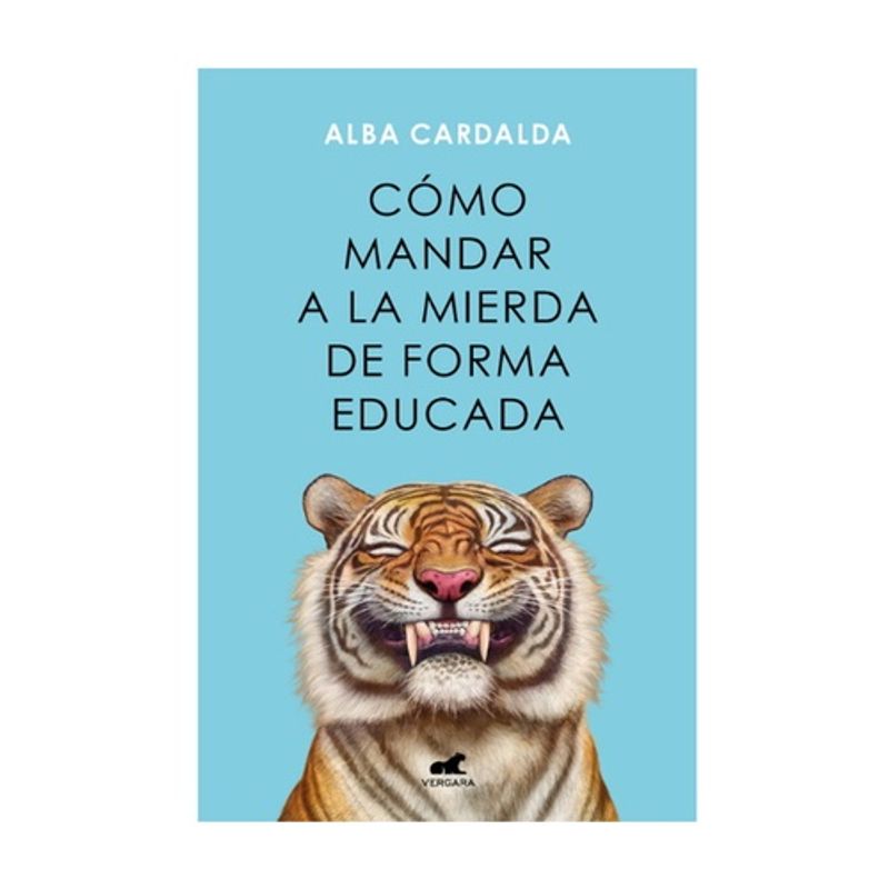VERGARA - Como Mandar A La Mierda De Forma Educada