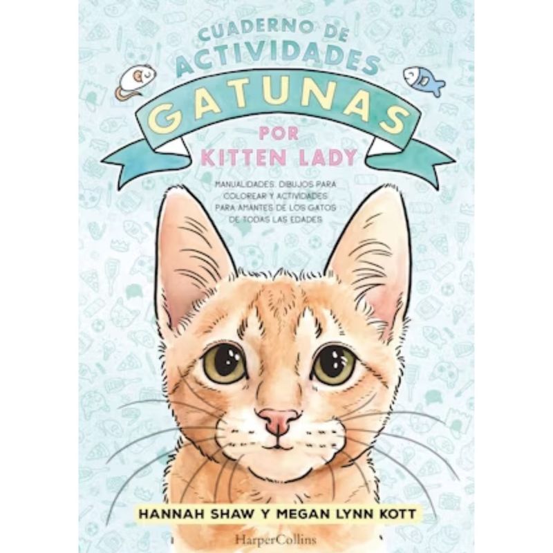 HARPERCOLLINS - Cuaderno de actividades gatunas por Kitten Lady