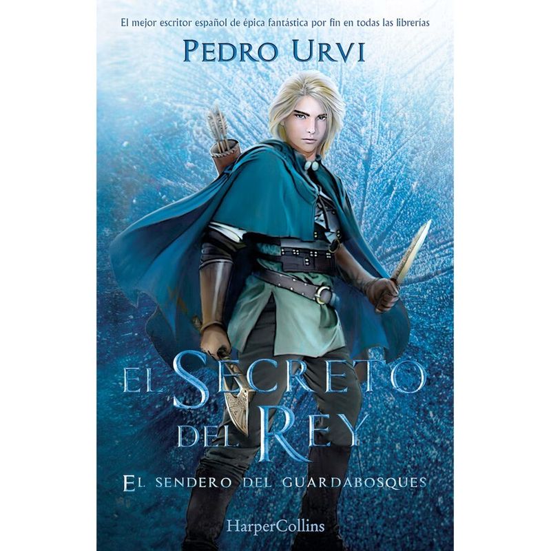 HARPERCOLLINS - El secreto del rey: El Sendero del Guardabosques Libro 2