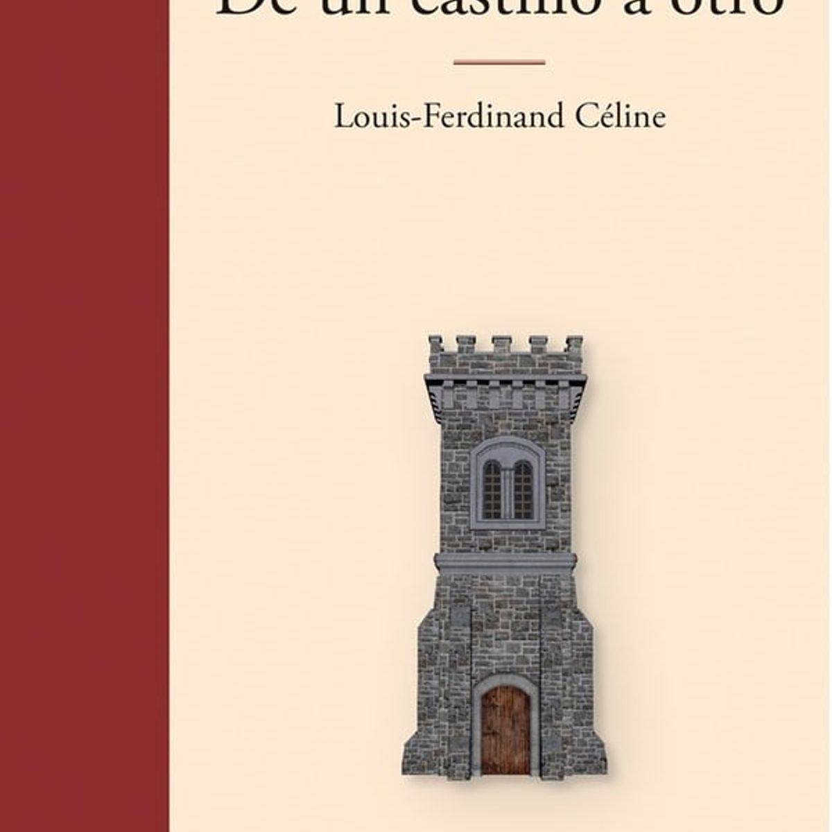 EDHASA - De Un Castillo A Otro. Trilogía Del Norte I