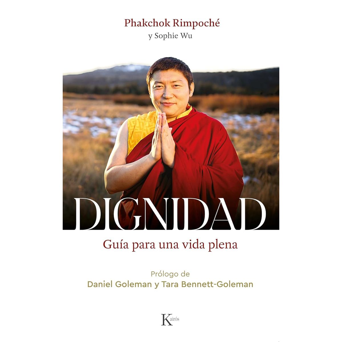 KAIROS - Libro Dignidad - Autor(a):  Rimpoché Phakchok