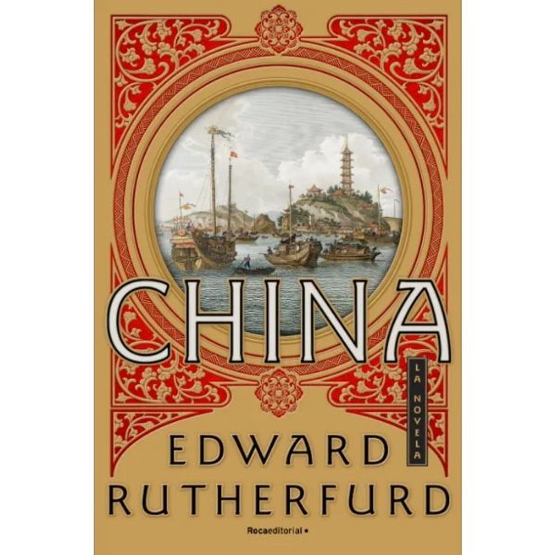 ROCA - Libro China - Edward Rutherfurd