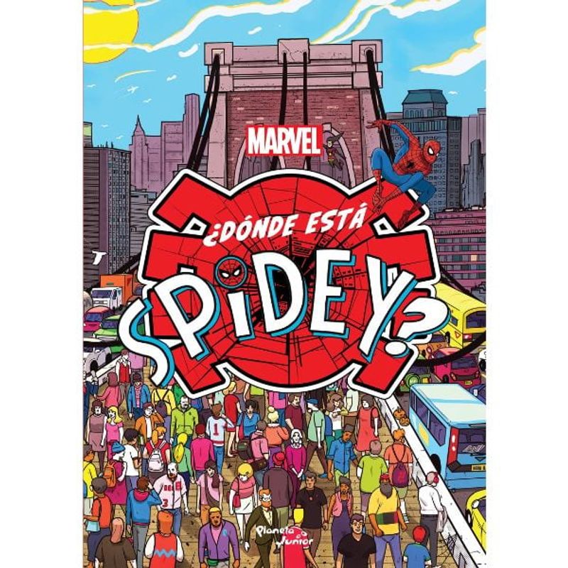 PLANETA JUNIOR - ¿dónde Esta Spidey Editorial Planeta Junior