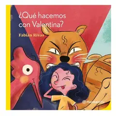 Planetalector - ¿qué Hacemos Con Valentina - Fabián Rivas