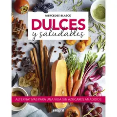 EDITORIAL CATALONIA - DULCES Y SALUDABLES