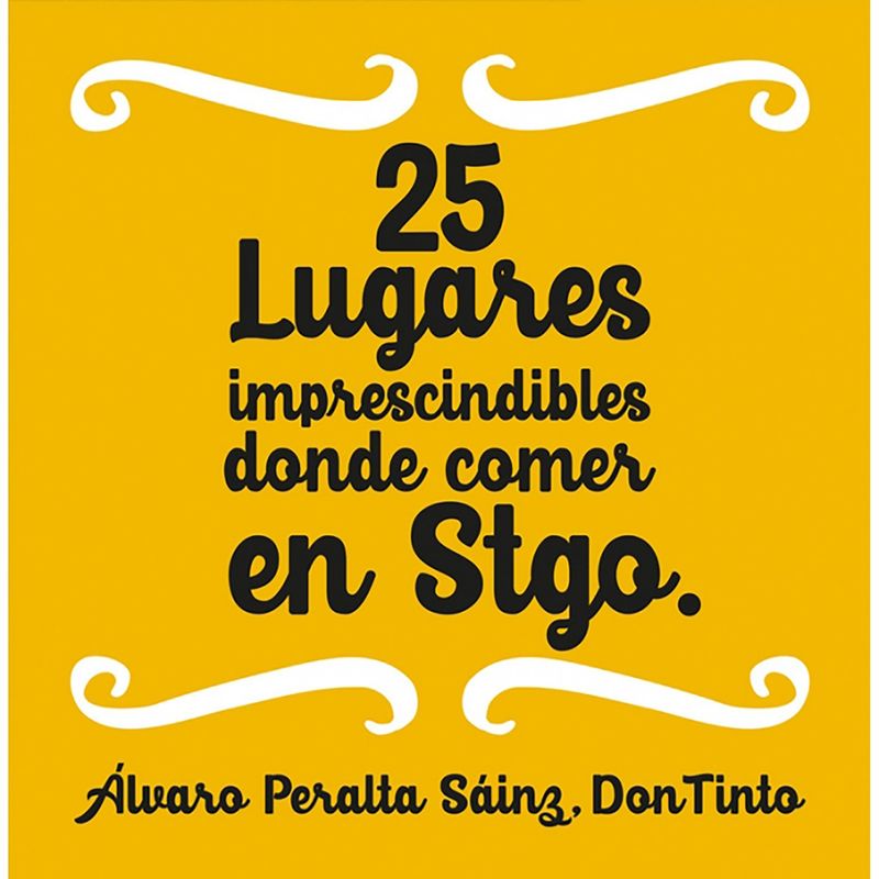 PENGUIN RANDOM HOUSE - LIBRO 25 lugares imprescindibles donde comer en Santiago