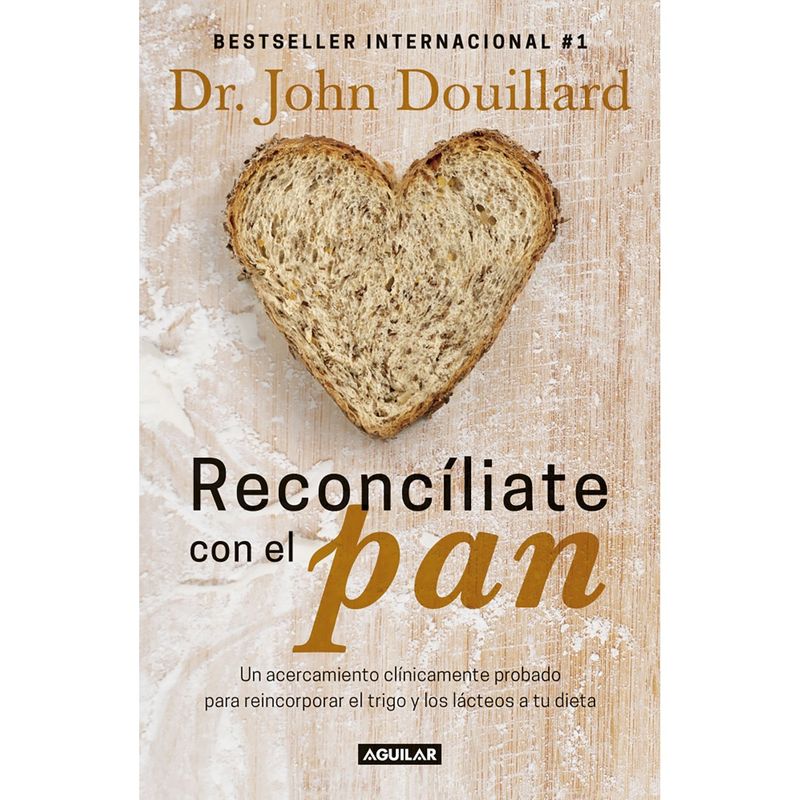 PENGUIN RANDOM HOUSE - LIBRO Reconcíliate con el pan