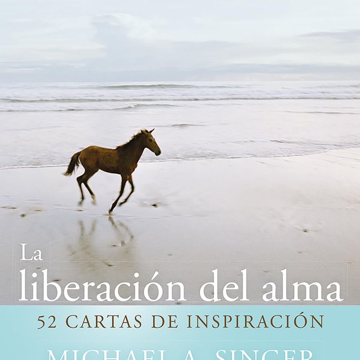 GAIA - Guía + Cartas - La liberación del alma - Michael A. Singer