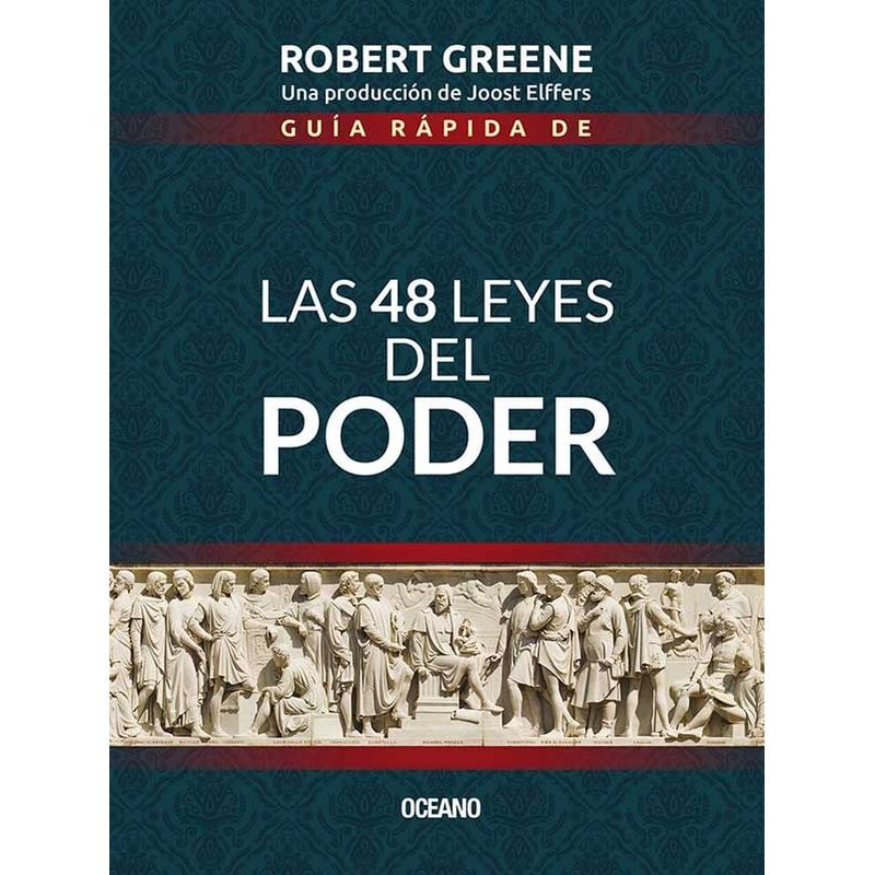 OCEANO - Guía rápida de las 48 leyes del poder - Robert Greene