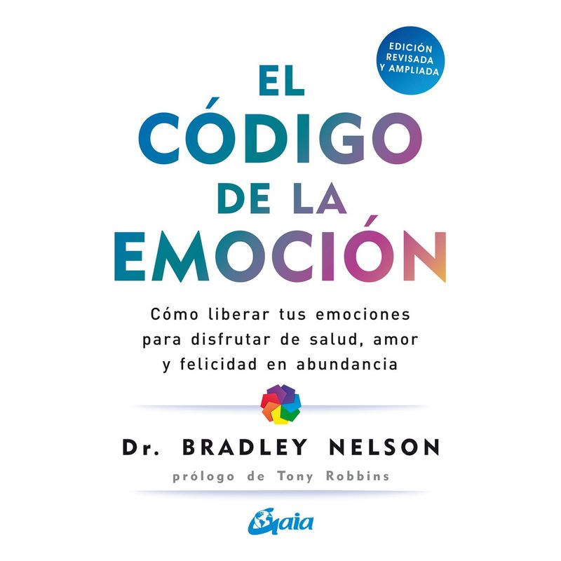 GAIA - Libro El Código De La Emoción - Bradley Nelson