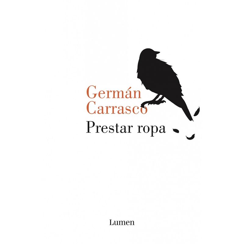 PENGUIN RANDOM HOUSE - LIBRO Prestar ropa Germán Carrasco