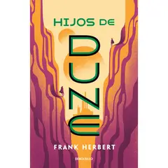 DEBOLSILLO - Hijos De Dune - Autor(a): Frank Herbert