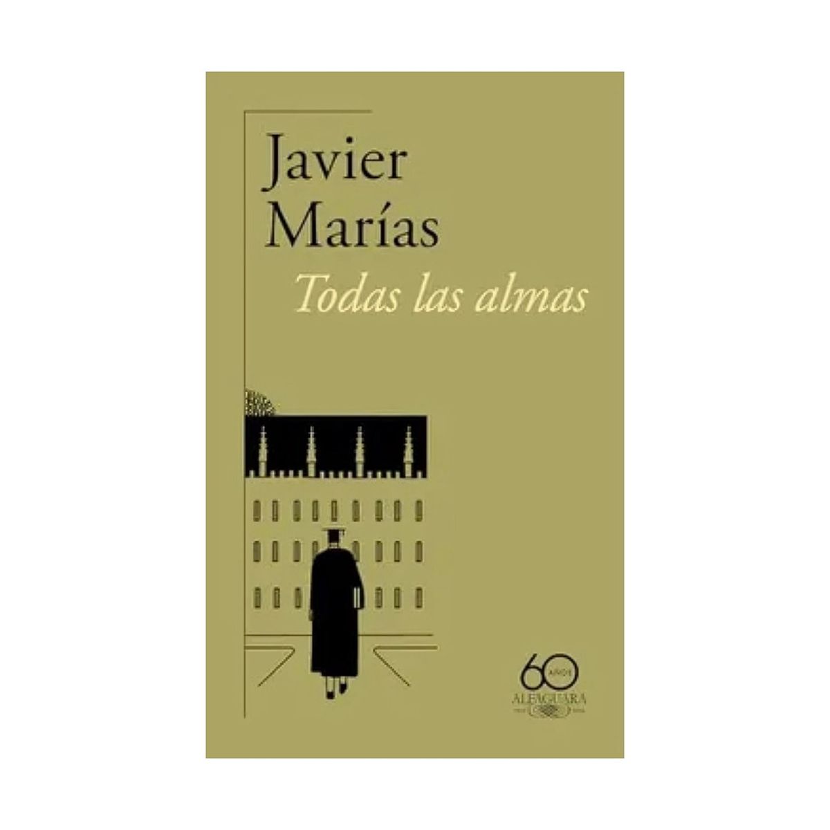 TOP10BOOKS - LIBRO Todas Las Almas (60 Aniv) - Todas Las Almas (60 Aniv)