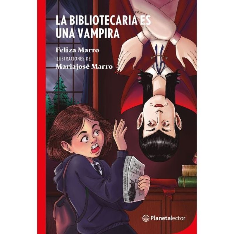 Planetalector - La Bibliotecaria Es Una Vampira - Editorial Planeta Lector