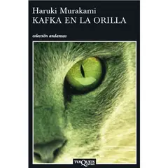TUSQUETS - Kafka En La Orilla - Haruki Murakami