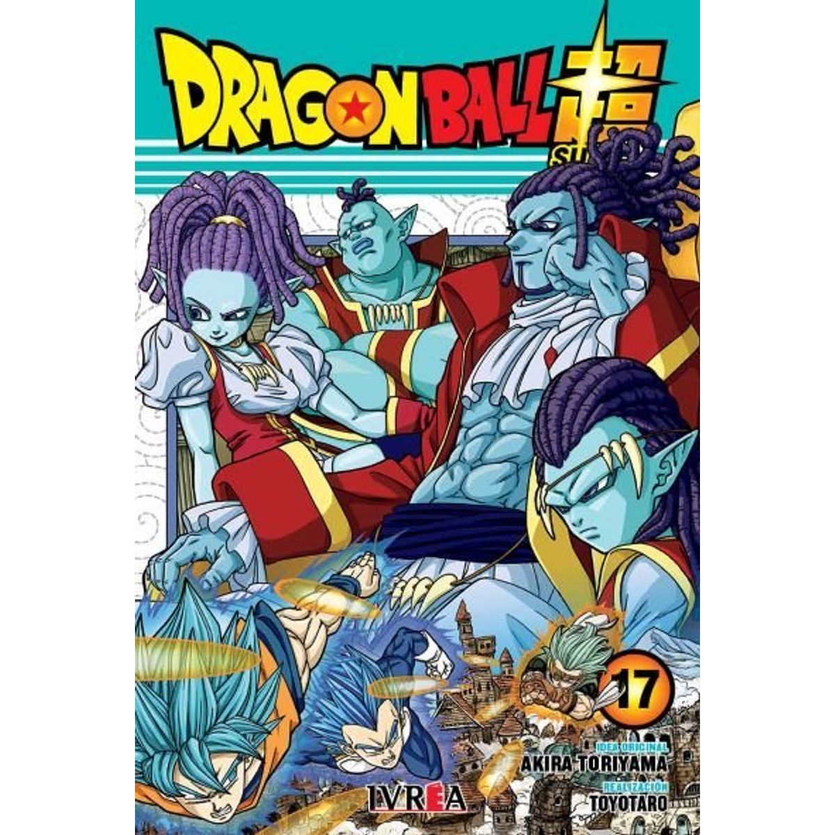 IVREA ARGENTINA - MANGA DRAGON BALL SUPER 17 - IVREA ARGENTINA