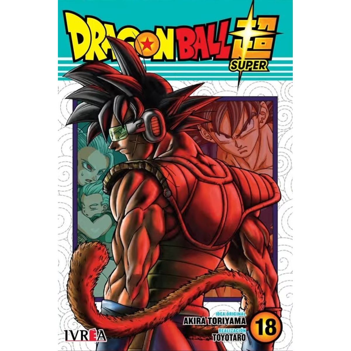 IVREA ARGENTINA - MANGA DRAGON BALL SUPER 18 - IVREA ARGENTINA