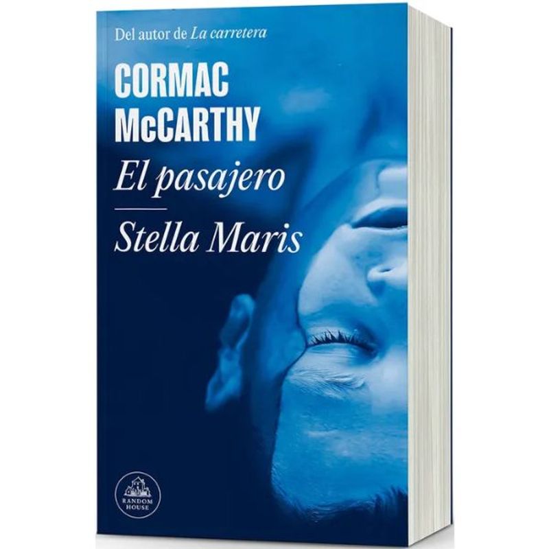 RANDOM HOUSE - El Pasajero  Stella Maris - Cormac Mccarthy