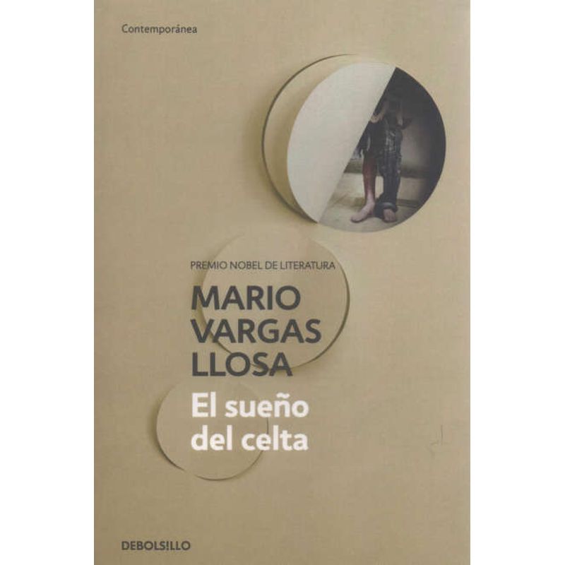 DEBOLSILLO - El Sueño del Celta DEBOLSILLO Mario Vargas Llosa