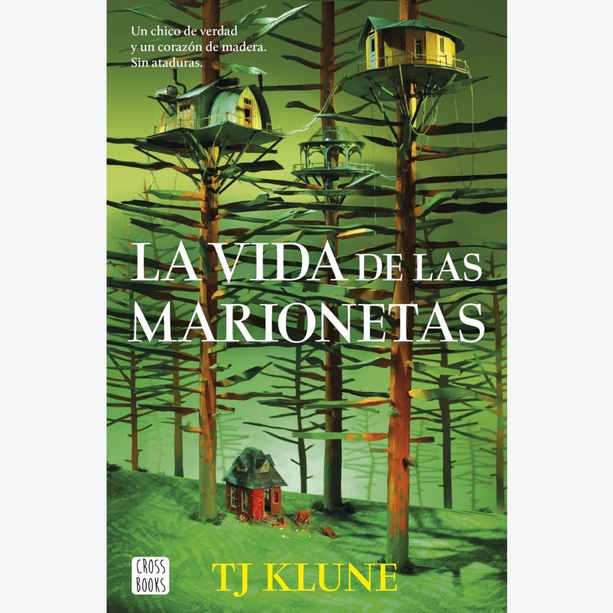 CROSS BOOKS - La Vida De Las Marionetas Tj Klune