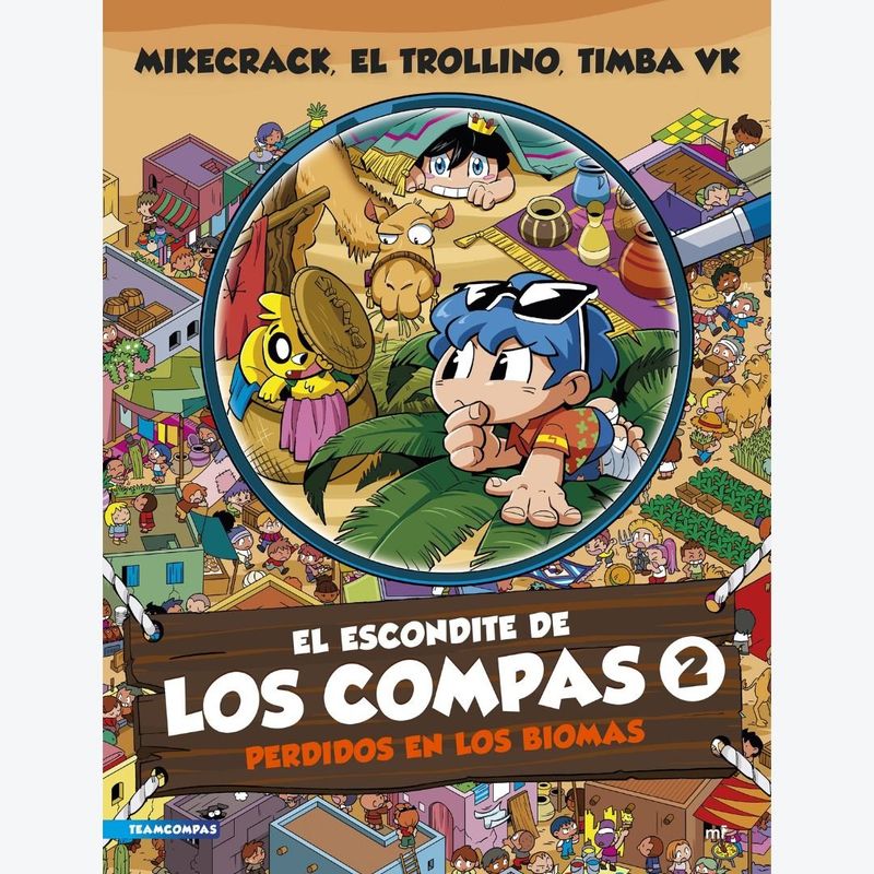 EDICIONES MARTINEZ ROCA - El Escondite De Los Compas 2 Perdidos En Los Biomas