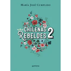PENGUIN RANDOM HOUSE - LIBRO Chilenas Rebeldes 2